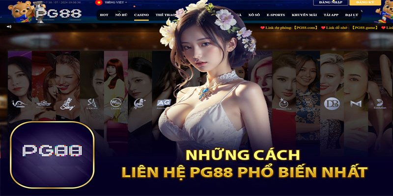 Những kênh liên hệ nhà cái PG88 hiện có