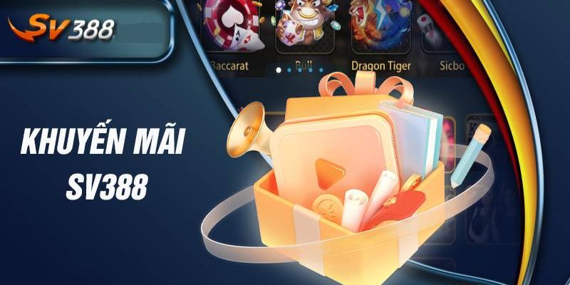 Ưu đãi khủng cùng sv388